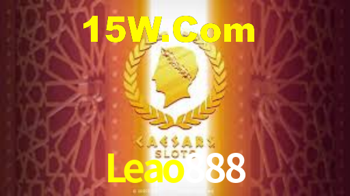 Leao888,Leao Bet App